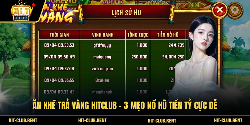 Ăn Khế Trả Vàng HITCLUB - 3 Mẹo Nổ Hũ Tiền Tỷ Cực Dễ 1 Ăn Khế Trả Vàng