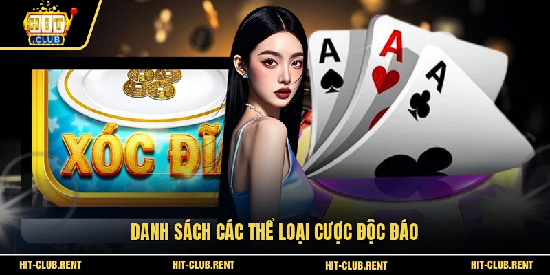 Danh sách các thể loại cược độc đáo 
