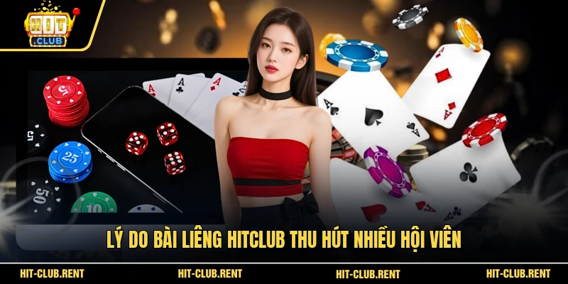 Liêng HITCLUB - Luật Chơi Bài Và Bí Quyết Cược Thắng Lớn 2 Lý do bài Liêng HITCLUB thu hút nhiều hội viên